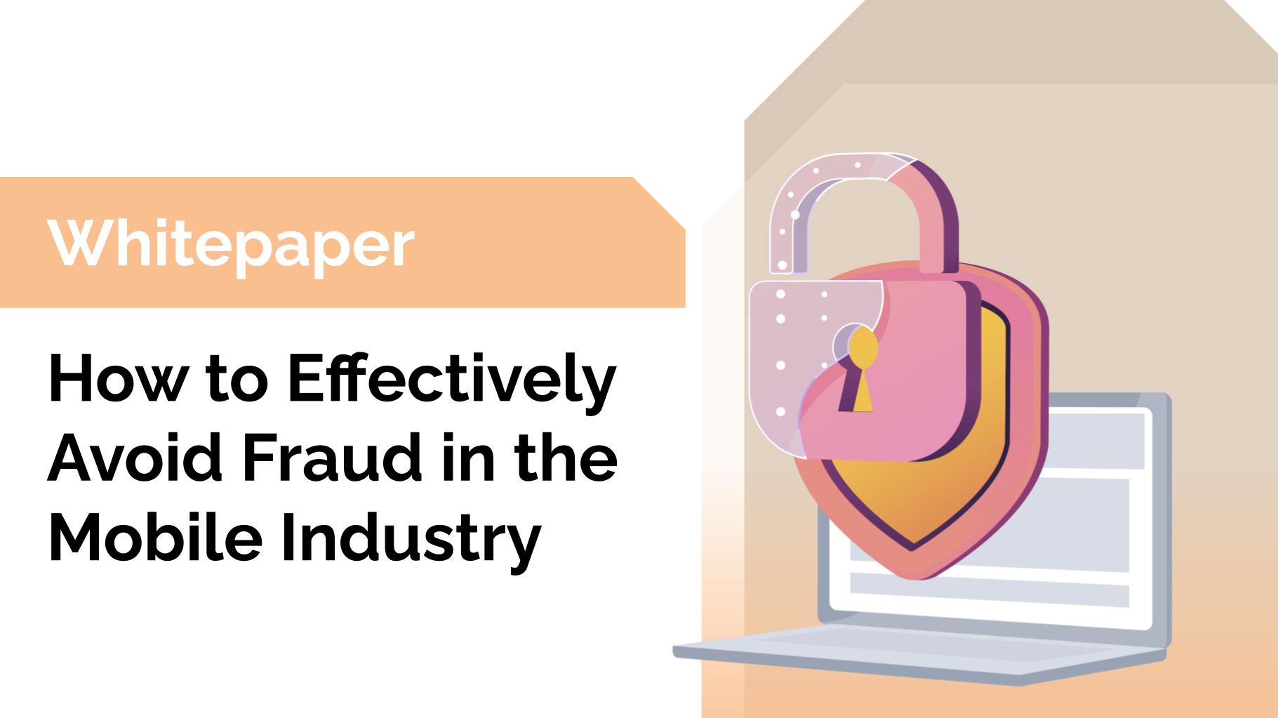 how-to-effectively-avoid-fraud-mobile-industry-smadex