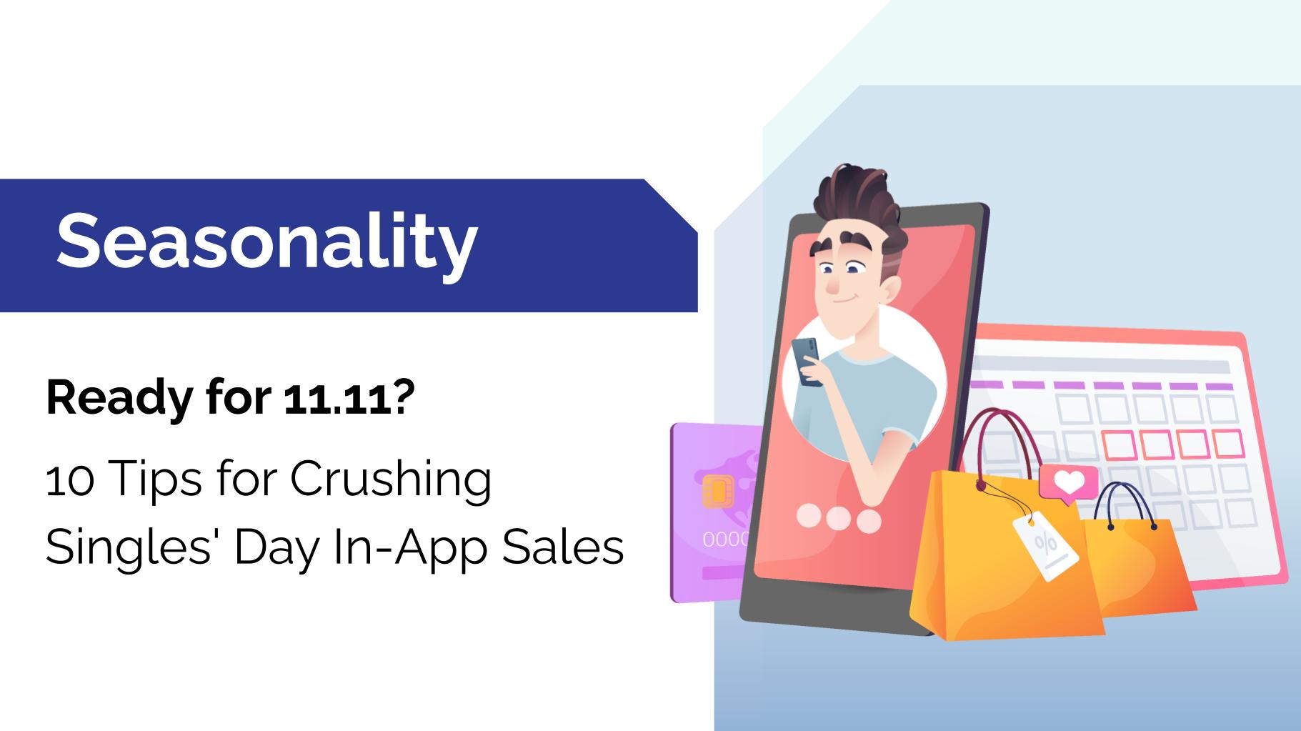 tips-crushing-singles-day-app-sales